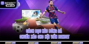 cách đọc kèo bóng đá